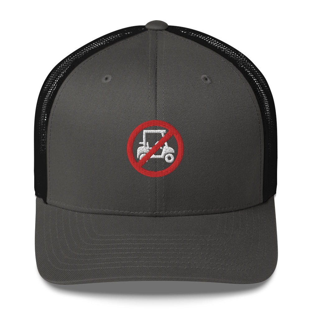 No Golf Cart Embroidered Adult Trucker Cap