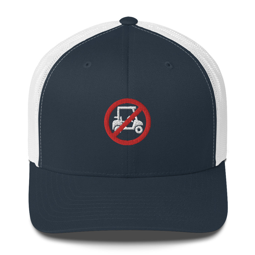 No Golf Cart Embroidered Adult Trucker Cap - Multiple Colors Available